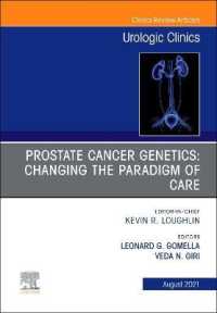 Prostate Cancer Genetics: Changing the Paradigm of Care, an Issue of Urologic Clinics (The Clinics: Surgery)