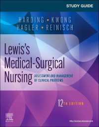 Study Guide for Lewis's Medical-Surgical Nursing : Assessment and Management of Clinical Problems （12TH）