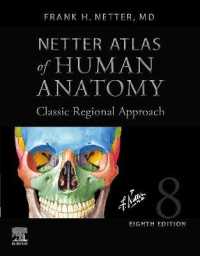 Netter Atlas of Human Anatomy: Classic Regional Approach (hardcover) : Professional Edition with NetterReference Downloadable Image Bank (Netter Basic Science) （8TH）