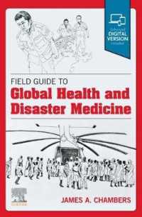 グローバル保健・災害医学フィールドガイド<br>Field Guide to Global Health & Disaster Medicine