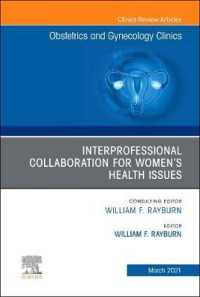 Interprofessional Collaboration for Women's Health Issues, an Issue of Obstetrics and Gynecology Clinics (The Clinics: Internal Medicine)