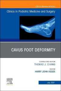 Cavus Foot Deformity, an Issue of Clinics in Podiatric Medicine and Surgery (The Clinics: Orthopedics)