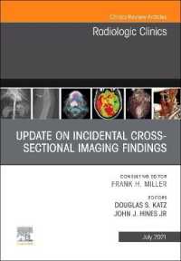 Update on Incidental Cross-sectional Imaging Findings, an Issue of Radiologic Clinics of North America (The Clinics: Radiology)
