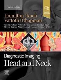 画像診断：頭頸部（第４版）<br>Diagnostic Imaging: Head and Neck (Diagnostic Imaging) （4TH）