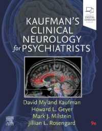 コーフマン精神科医のための臨床神経学（第９版）<br>Kaufman's Clinical Neurology for Psychiatrists (Major Problems in Neurology) （9TH）