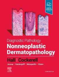 診断病理学：非腫瘍性皮膚病理学（第３版）<br>Diagnostic Pathology: Nonneoplastic Dermatopathology (Diagnostic Pathology) （3RD）