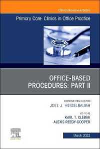 Office-Based Procedures: Part II, an Issue of Primary Care: Clinics in Office Practice (The Clinics: Internal Medicine)