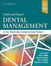 Little＆Falace基礎疾患を持つ患者のための歯科治療（第１０版）<br>Little and Falace's Dental Management of the Medically Compromised Patient （10TH）