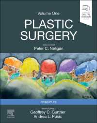 ネリガン形成外科（第５版・全６巻）第１巻：原理<br>Plastic Surgery : Volume 1: Principles （5TH）