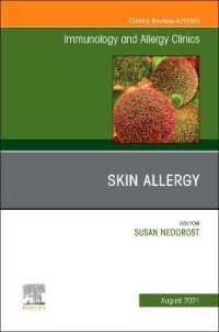 Skin Allergy, an Issue of Immunology and Allergy Clinics of North America (The Clinics: Internal Medicine)