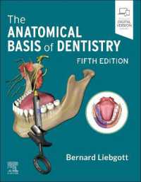 歯科学の解剖学的基礎（第５版）<br>The Anatomical Basis of Dentistry （5TH）