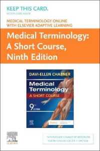 Medical Terminology Online with Elsevier Adaptive Learning for Medical Terminology : A Short Course Access Card （9 PSC）