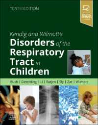 ケンディグ小児呼吸器疾患（第１０版）<br>Kendig and Wilmott's Disorders of the Respiratory Tract in Children （10TH）