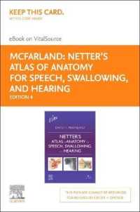 Netter's Atlas of Anatomy for Speech, Swallowing, and Hearing : Elsevier E-book on Vitalsource Retail Access Card （4 PSC）