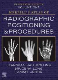 Merrill's Atlas of Radiographic Positioning and Procedures - Volume 1 （15TH）