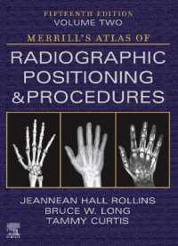 Merrill's Atlas of Radiographic Positioning and Procedures - Volume 2 （15TH）
