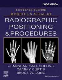 Workbook for Merrill's Atlas of Radiographic Positioning and Procedures （15TH）