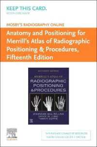 Mosby's Radiography Online : Anatomy and Positioning for Merrill's Atlas of Radiographic Positioning & Procedures Access Code