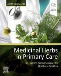Medicinal Herbs in Primary Care : An Evidence-Guided Reference for Healthcare Providers