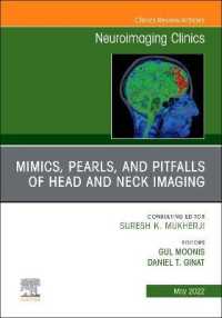 Mimics, Pearls and Pitfalls of Head & Neck Imaging, an Issue of Neuroimaging Clinics of North America (The Clinics: Internal Medicine)