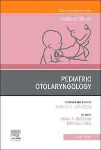 Pediatric Otolaryngology, an Issue of Pediatric Clinics of North America (The Clinics: Internal Medicine)