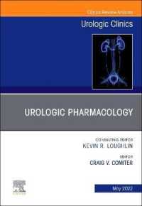 Urologic Pharmacology, an Issue of Urologic Clinics (The Clinics: Internal Medicine)