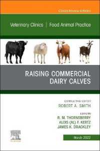 Raising Commercial Dairy Calves, an Issue of Veterinary Clinics of North America: Food Animal Practice (The Clinics: Internal Medicine)