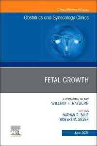 Fetal Growth, an Issue of Obstetrics and Gynecology Clinics (The Clinics: Internal Medicine)
