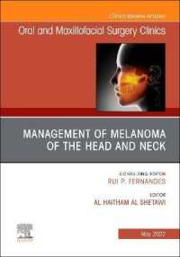 Management of Melanoma of the Head and Neck, an Issue of Oral and Maxillofacial Surgery Clinics of North America (The Clinics: Internal Medicine)
