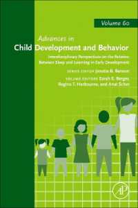 Interdisciplinary Perspectives on the Relation between Sleep and Learning in Early Development (Advances in Child Development and Behavior)