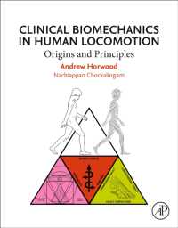 Clinical Biomechanics in Human Locomotion : Origins and Principles