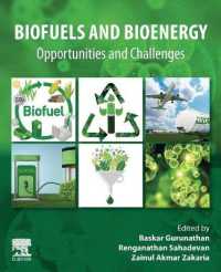 Biofuels and Bioenergy : Opportunities and Challenges