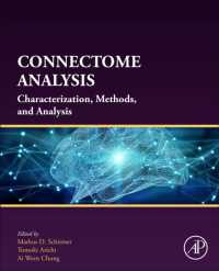 Connectome Analysis : Characterization, Methods, and Analysis