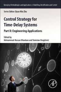 Control Strategy for Time-Delay Systems : Part II: Engineering Applications (Emerging Methodologies and Applications in Modelling, Identification and Control)