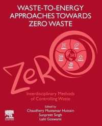 Waste-to-Energy Approaches Towards Zero Waste : Interdisciplinary Methods of Controlling Waste