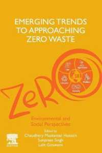 Emerging Trends to Approaching Zero Waste : Environmental and Social Perspectives