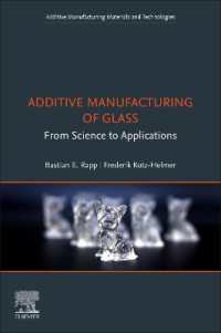Additive Manufacturing of Glass : From Science to Applications (Additive Manufacturing Materials and Technologies)