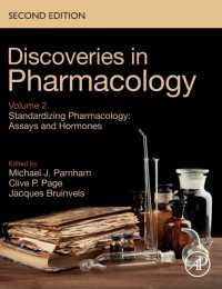 Standardizing Pharmacology: Assays and Hormones : Discoveries in Pharmacology, Volume 2 （2ND）