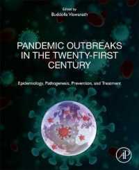 ２１世紀のパンデミックの教訓：疫学・病原発生・予防・治療<br>Pandemic Outbreaks in the 21st Century : Epidemiology, Pathogenesis, Prevention, and Treatment