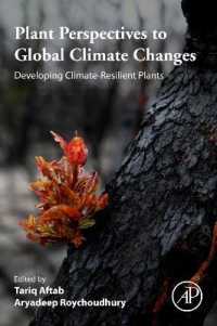 Plant Perspectives to Global Climate Changes : Developing Climate-Resilient Plants