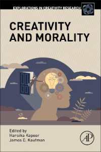 創造性と道徳性<br>Creativity and Morality (Explorations in Creativity Research)