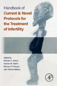 不妊治療最新プロトコル・ハンドブック<br>Handbook of Current and Novel Protocols for the Treatment of Infertility