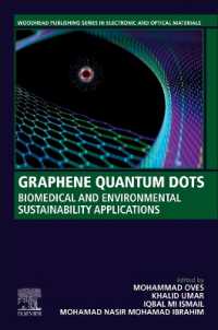 Graphene Quantum Dots : Biomedical and Environmental Sustainability Applications (Woodhead Publishing Series in Electronic and Optical Materials)