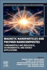 Magnetic Nanoparticles and Polymer Nanocomposites : Fundamentals and Biological, Environmental and Energy Applications (Woodhead Publishing Series in Composites Science and Engineering)