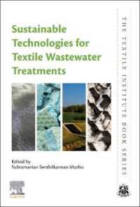 Sustainable Technologies for Textile Wastewater Treatments (The Textile Institute Book Series)