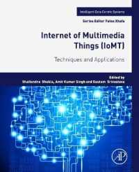Internet of Multimedia Things (IoMT) : Techniques and Applications (Intelligent Data-centric Systems)