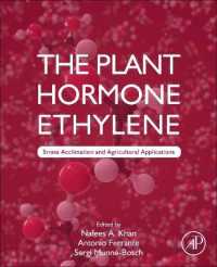 The Plant Hormone Ethylene : Stress Acclimation and Agricultural Applications