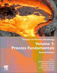 金属製錬学論文集（第２版・全４巻）第１巻：プロセス基礎<br>Treatise on Process Metallurgy : Volume 1: Process Fundamentals （2ND）