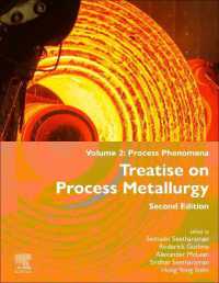 Treatise on Process Metallurgy : Volume 2: Process Phenomena （2ND）