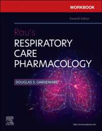 Workbook for Rau's Respiratory Care Pharmacology （11TH）